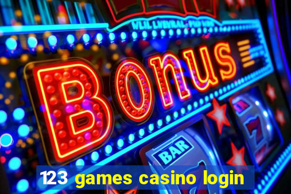 123 games casino login